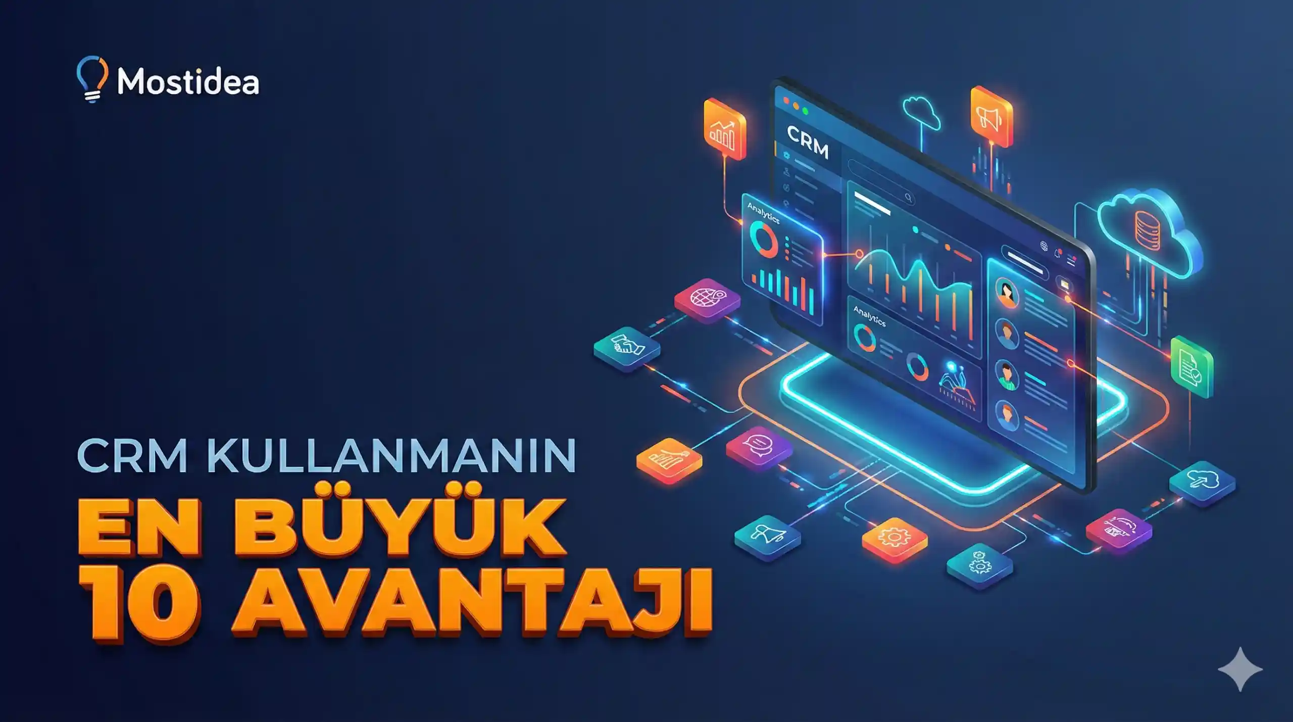 CRM Kullanmanın En Büyük 10 Avantajı